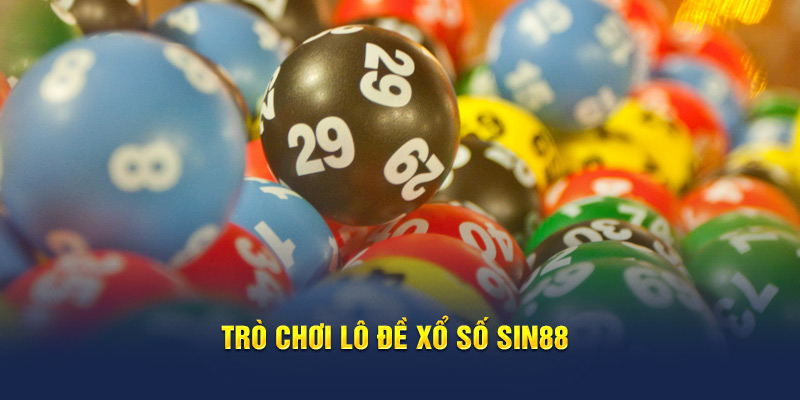 Trò chơi lô đề xổ số Sin88 